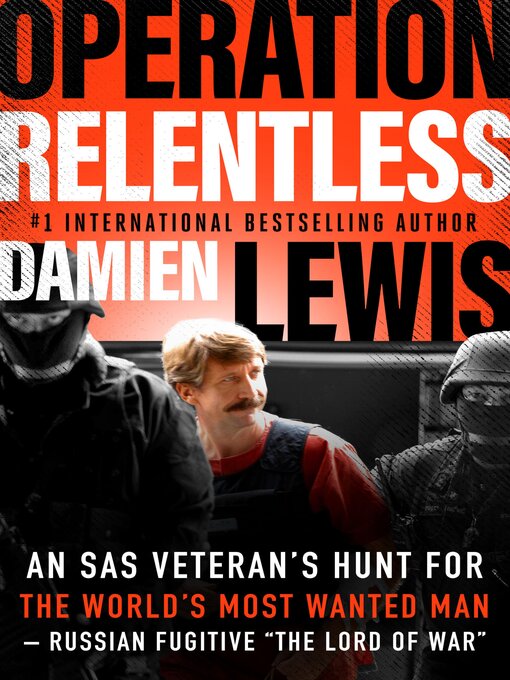 Title details for Operation Relentless by Damien Lewis - Available
